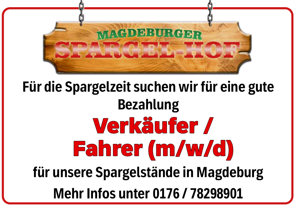 Spargelhof Magdeburg sucht Verkäufer / Fahrer (w/w/d)